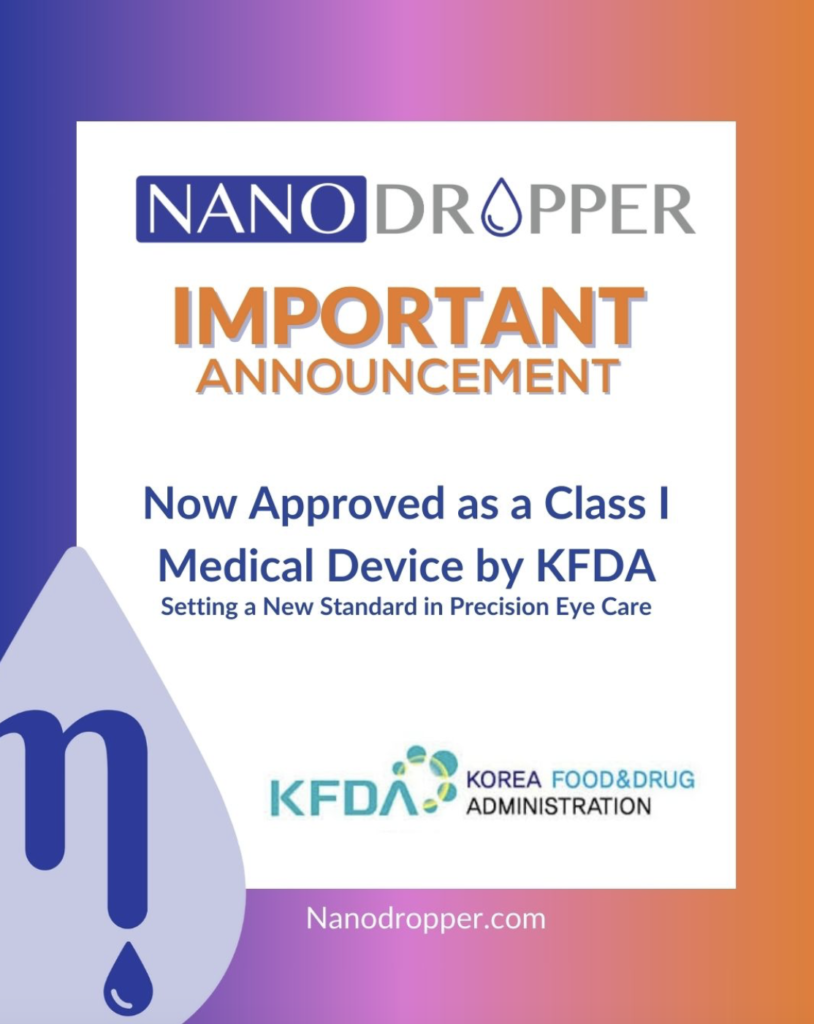 Big News: Nanodropper Officially Approved as a Class I Medical Device by the KFDA!